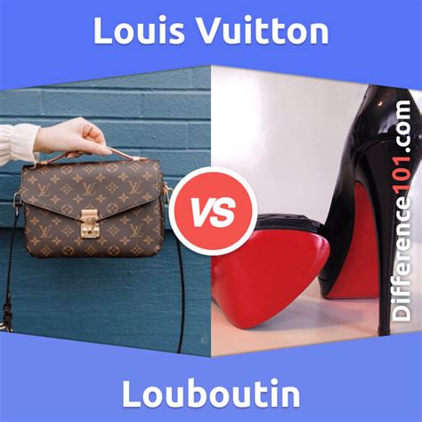 louboutin and louis vuitton difference|louboutin vs louis vuitton pronunciation.